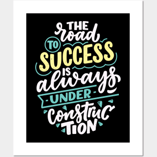 The Road To Success Inspiration Entrepreneur Quote Posters and Art